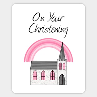 On Your Christening Church Baptism For Girl Sticker
